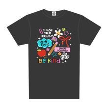 Load image into Gallery viewer, CHASE YOUR DREAMS TEE
