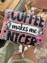 Load image into Gallery viewer, COFFEE MAKES ME NICER CREWNECK