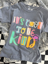 Load image into Gallery viewer, COOL TO BE KIND TEE