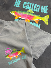 Load image into Gallery viewer, HE CALLED ME TO FISH TEE