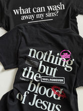 Load image into Gallery viewer, NOTHING BUT THE BLOOD TEE