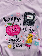 Load image into Gallery viewer, HAPPY TO SEE YOUR FACE TEE
