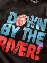 Load image into Gallery viewer, DOWN BY THE RIVER TEE