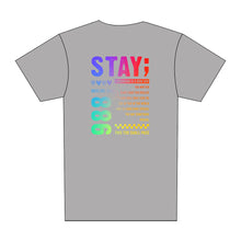 Load image into Gallery viewer, FUNDRAISER: STAY TEE GRAY (EXP IN-STOCK: 9/25/26-10/2/26)