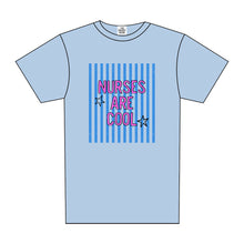Load image into Gallery viewer, NURSES ARE COOL STRIPES TEE