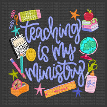 Load image into Gallery viewer, TEACHING IS MY MINISTRY TEE
