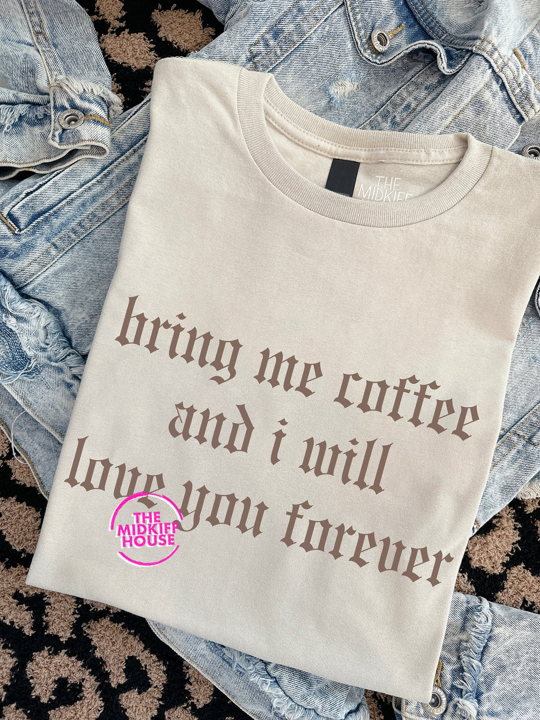 BRING ME COFFEE TEE