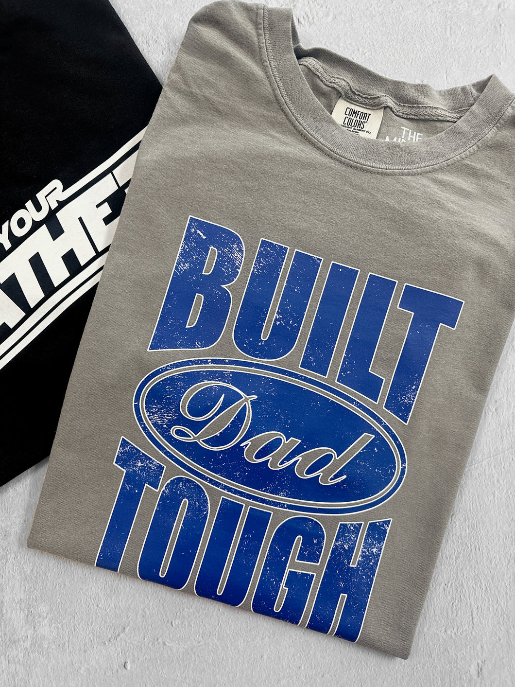 BUILT DAD TOUGH TEE