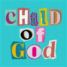 Load image into Gallery viewer, CHILD OF GOD

