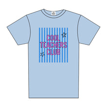 Load image into Gallery viewer, COOL TEACHERS CLUB TEE
