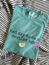 Load image into Gallery viewer, BAD DAY TO BE A DEVILED EGG TEE
