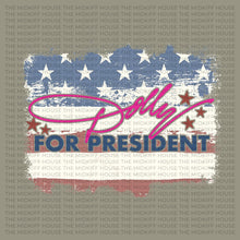 Load image into Gallery viewer, DOLLY FOR PRESIDENT TEE
