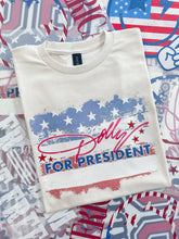 Load image into Gallery viewer, DOLLY FOR PRESIDENT TEE

