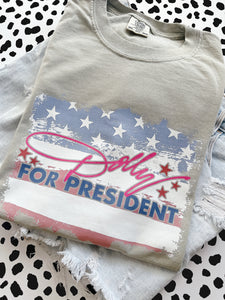 DOLLY FOR PRESIDENT TEE