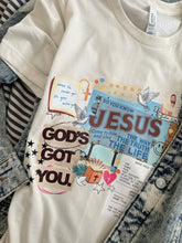 Load image into Gallery viewer, GOD&#39;S GOT YOU TEE
