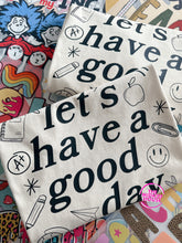Load image into Gallery viewer, GOOD DAY TEACHER DOODLES TEE
