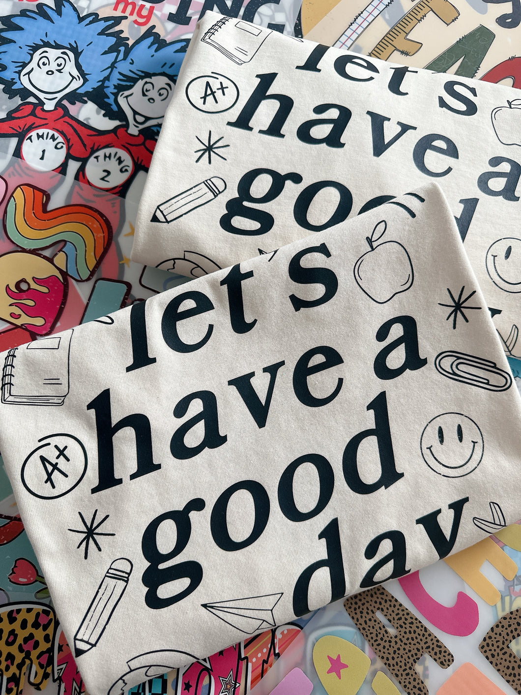GOOD DAY TEACHER DOODLES TEE