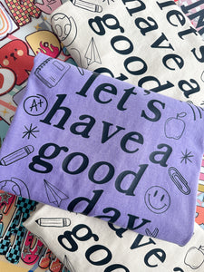 GOOD DAY TEACHER DOODLES TEE