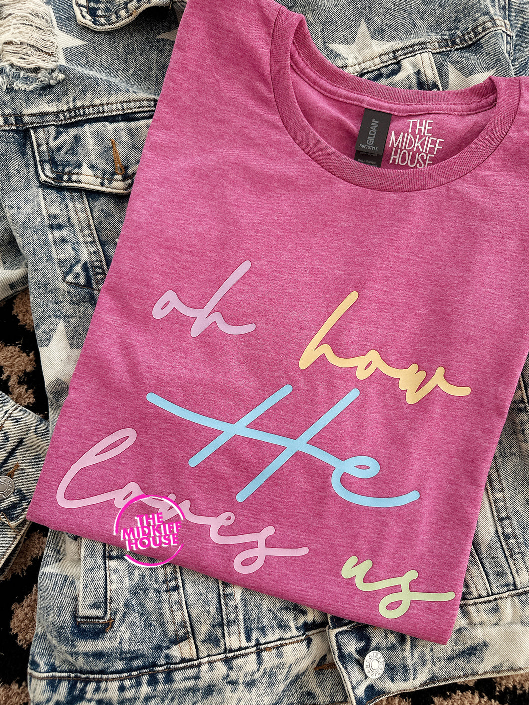 SALE! HOW HE LOVES US TEE