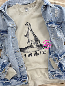 IF THE HAT FITS CREWNECK