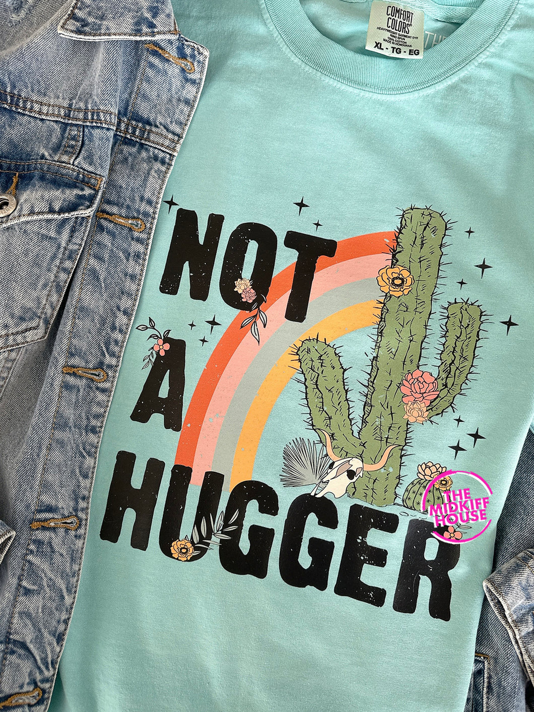 NOT A HUGGER TEE