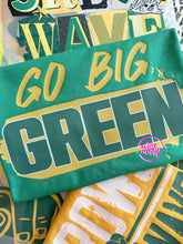 Load image into Gallery viewer, SALE! GO BIG GREEN TEE
