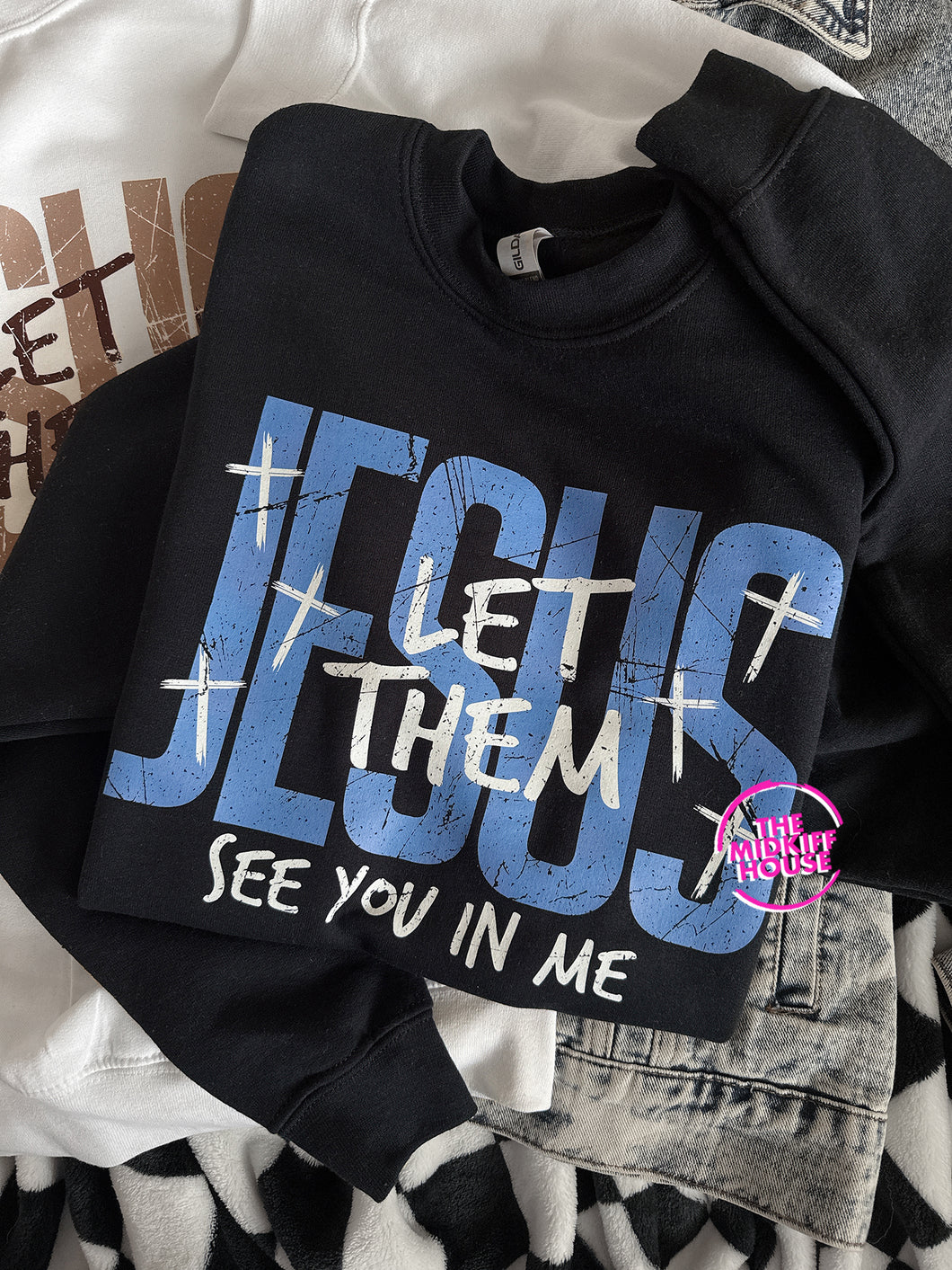 LET THEM SEE YOU CREWNECK