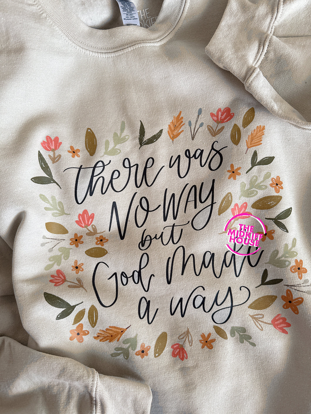 GOD MADE A WAY CREWNECK