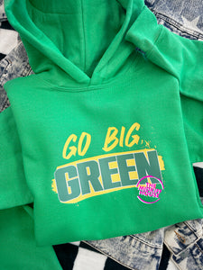 GO BIG GREEN HOODIE