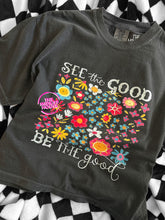 Load image into Gallery viewer, BE THE GOOD TEE
