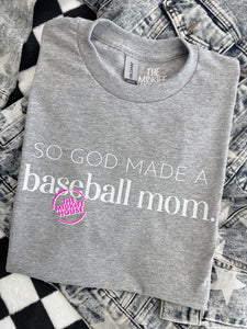 SALE! GOD MADE A BASEBALL MOM TEE