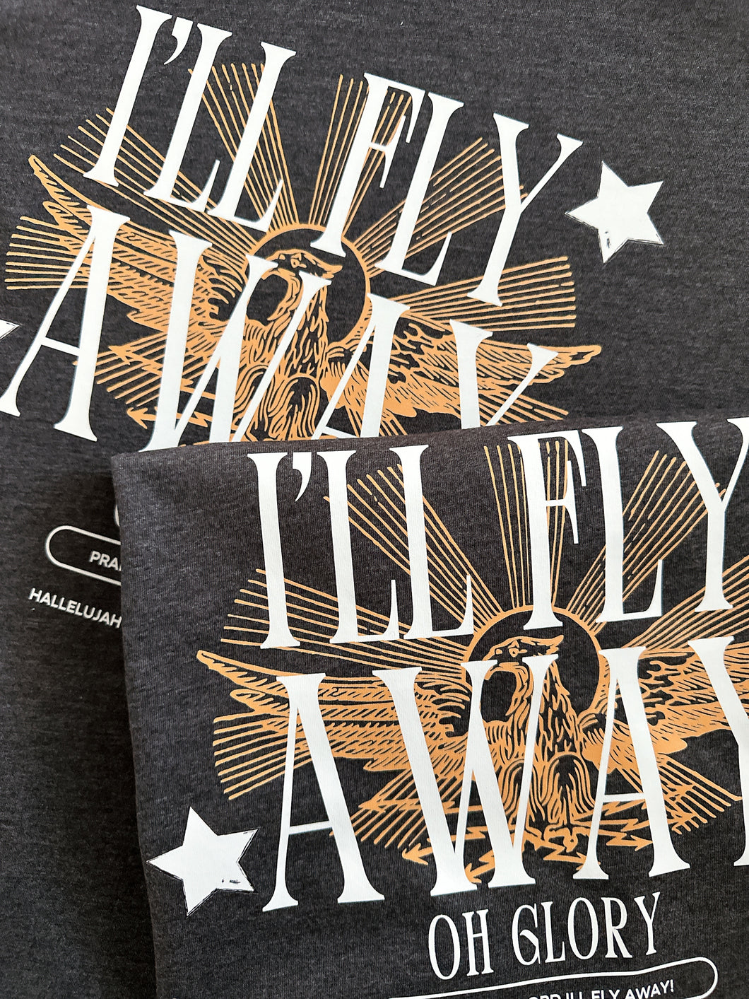 I'LL FLY AWAY TEE