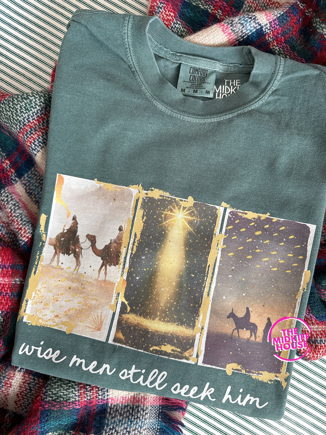 WISE MEN STILL SEEK HIM TEE
