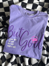 Load image into Gallery viewer, BUT GOD PUFF PRINT TEE
