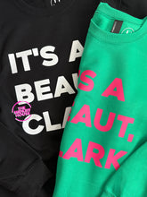 Load image into Gallery viewer, IT'S A BEAUT CLARK CREWNECK
