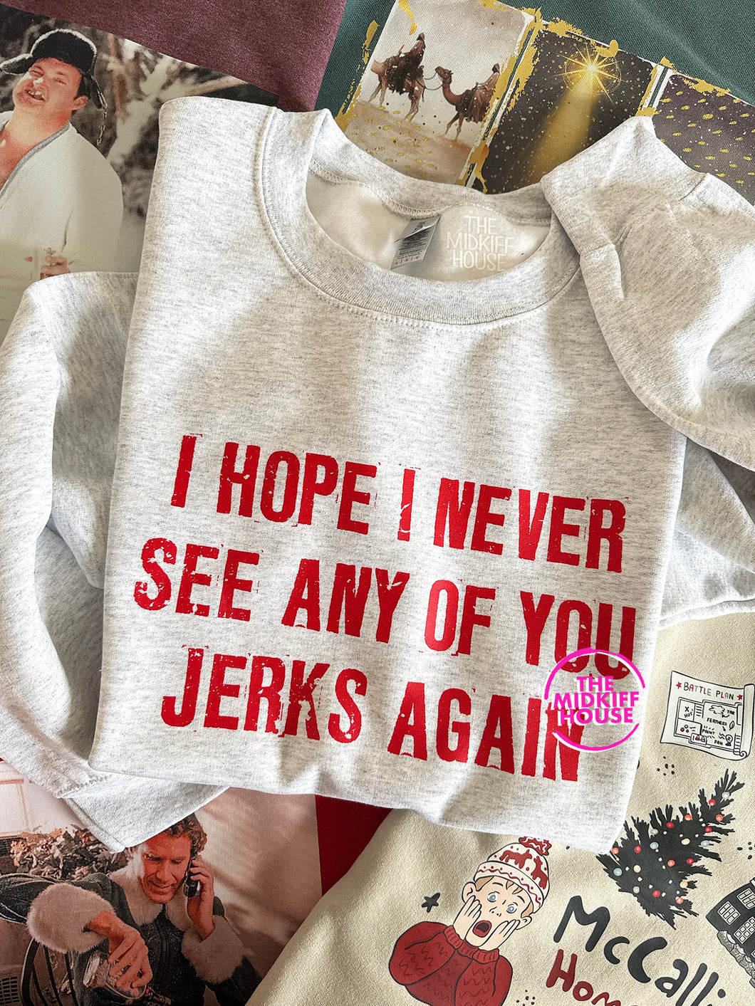 YOU JERKS CREWNECK