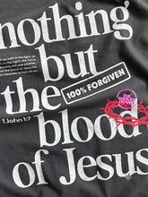 Load image into Gallery viewer, NOTHING BUT THE BLOOD TEE
