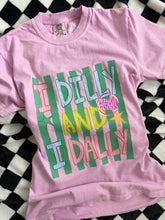 Load image into Gallery viewer, I DILLY AND I DALLY TEE
