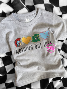 NOTHING BUT LOVE TEE (GHS/NHS)