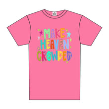 Load image into Gallery viewer, MAKE HEAVEN CROWDED TEE
