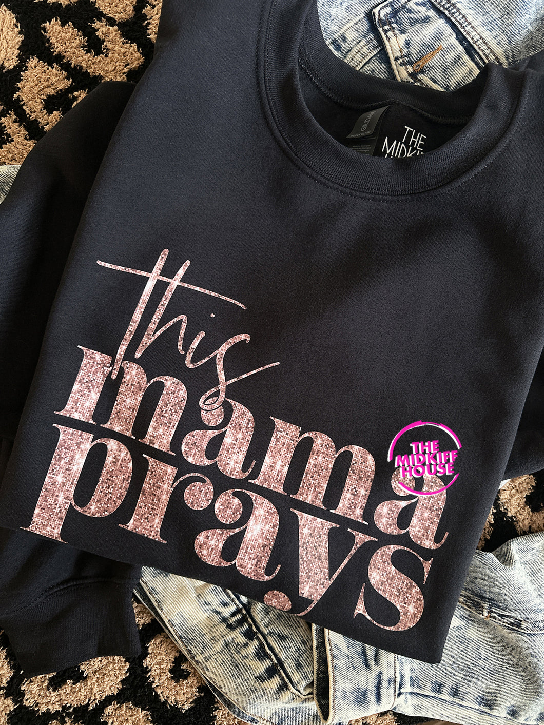 MAMA PRAYS FAUX SPARKLE CREWNECK