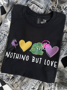 NOTHING BUT LOVE TEE (JMHS/NHS)