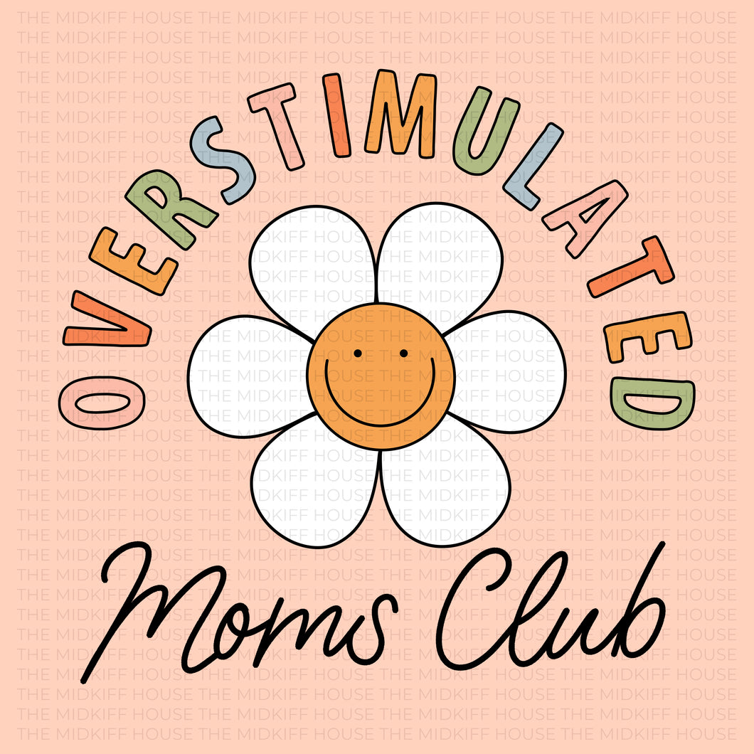 OVERSTIMULATED MOMS CLUB TEE