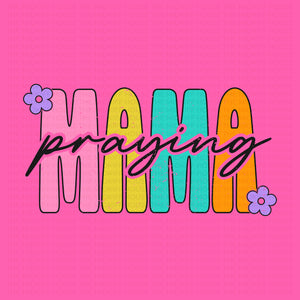 PRAYING MAMA TEE