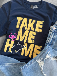 SALE! TAKE ME HOME TEE
