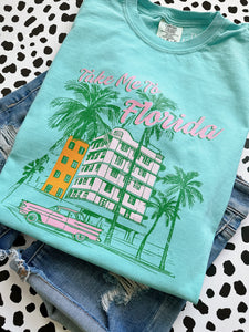 TAKE ME TO FLORIDA TEE