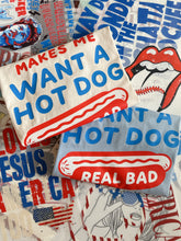 Load image into Gallery viewer, MAKES ME WANT A HOT DOG TEE
