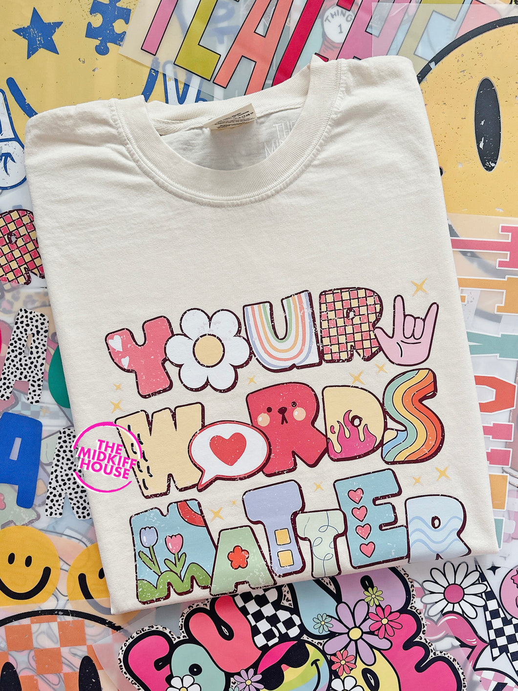 YOUR WORDS MATTER TEE